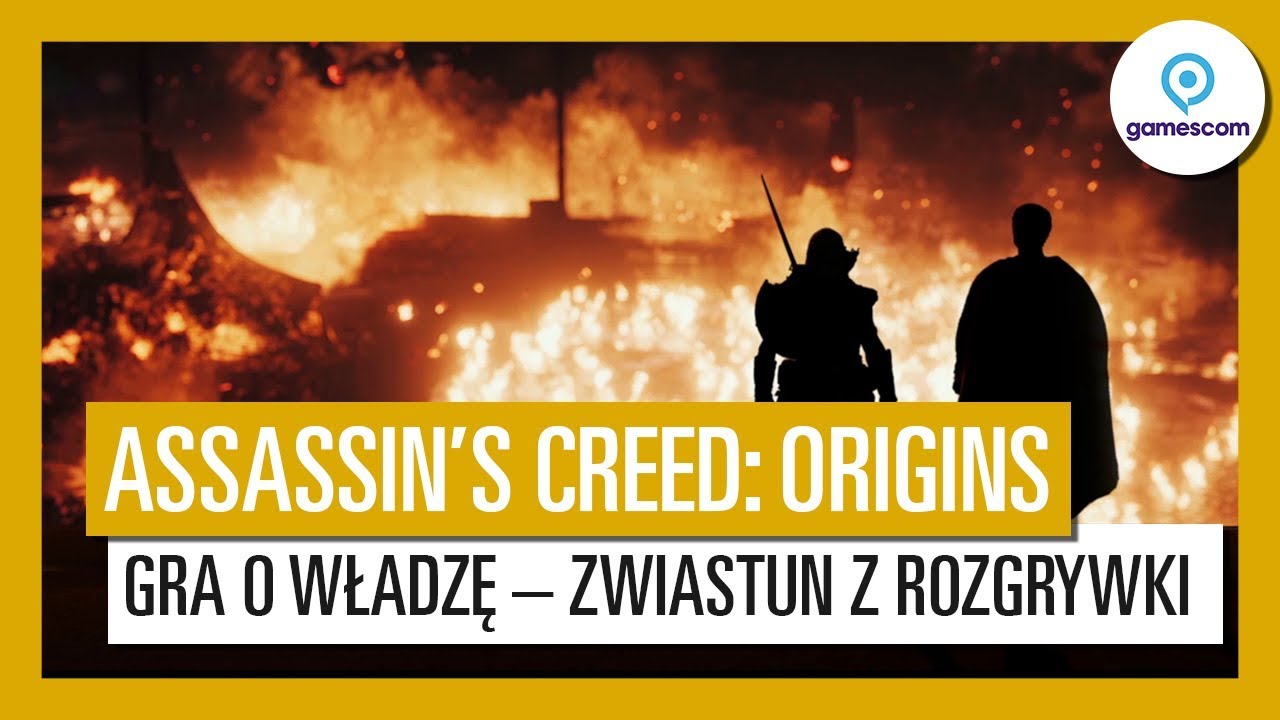 Assassin’s Creed: Origins – zwiastun z rozgrywki „Gra o władzę”, Gamescom 2017