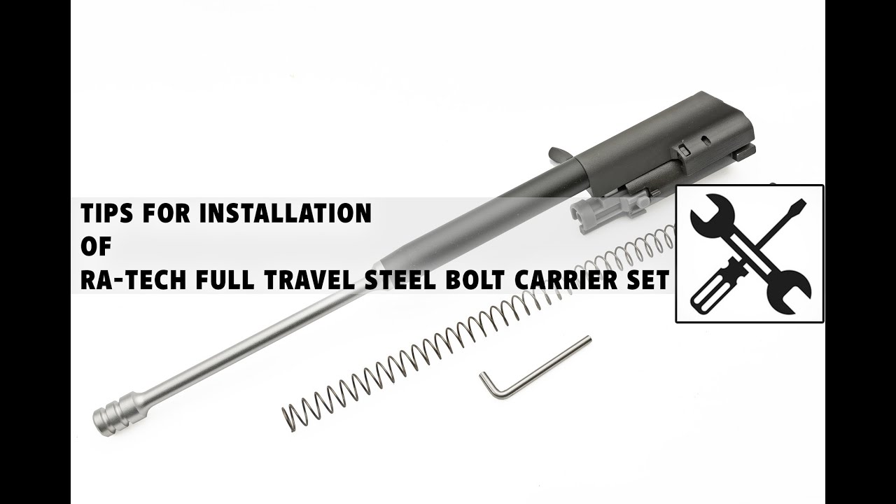 【RA-TECH】Tips for installation of RA-TECH full travel steel bolt carrier set