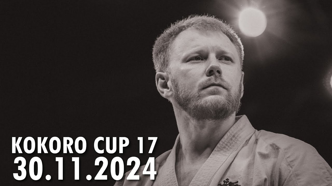 Kokoro Cup 17 - Okiem Sportowca - 30.11.2024