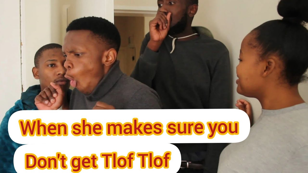 When she makes sure you don't get Tlof Tlof