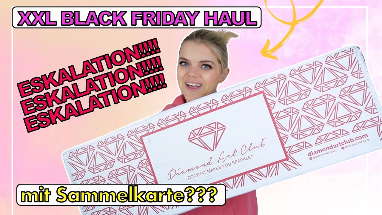 XXL BLACK FRIDAY HAUL DIAMOND ART CLUB TEIL 1 😱
