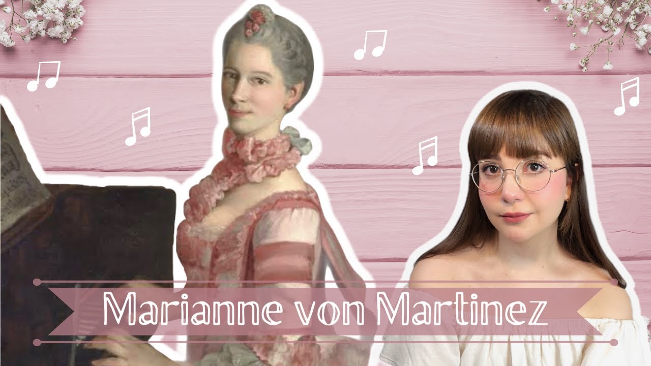 Reconocida compositora del clasicismo | Marianne von Martinez (Marianna Martines)💖✨