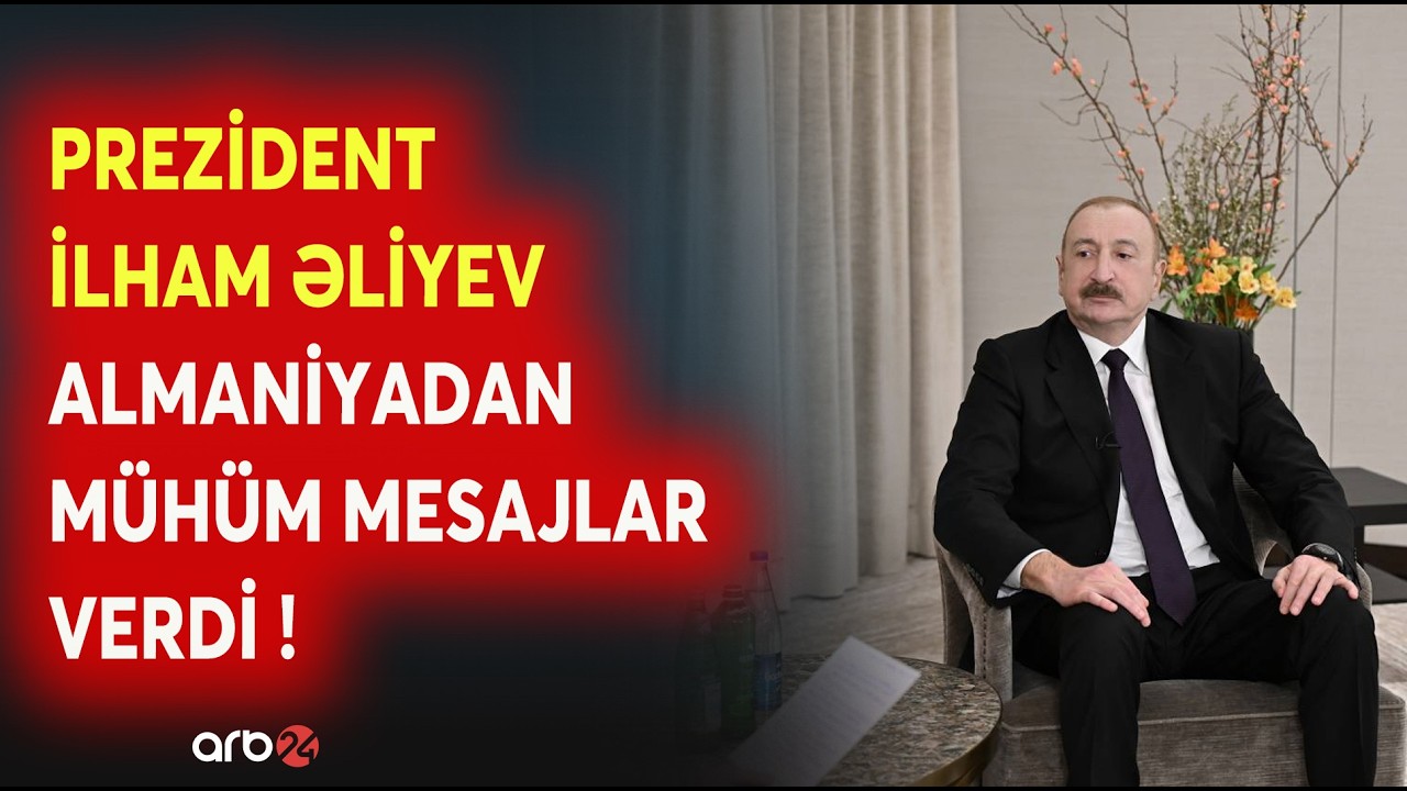 Prezident Münxendə “France 24” telekanalına müsahibə verdi: Ölkə Başçısı mühüm məqamlara toxundu