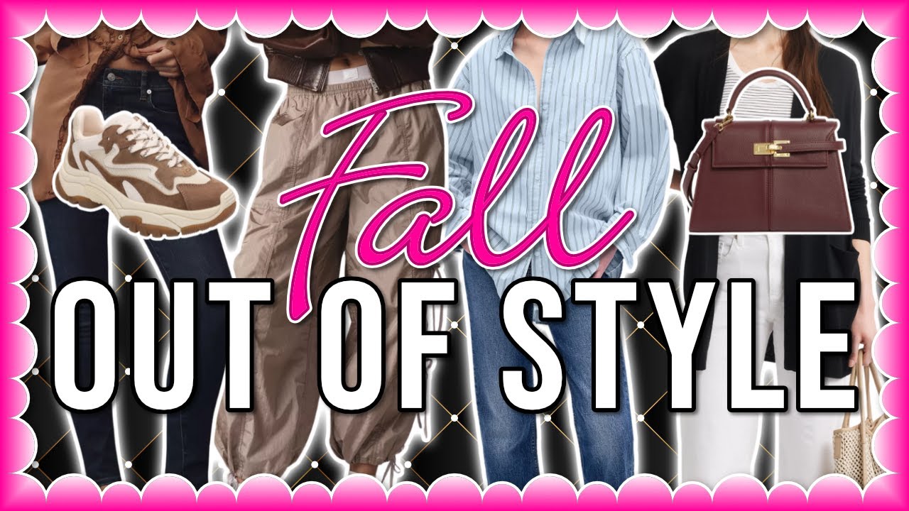 8 Fall Trends Out Of Style In 2025 & What To Wear Instead!