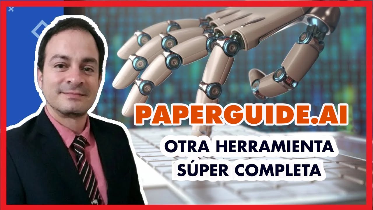 PAPERGUIDE AI. Otra herramienta que simplifica tu INVESTIGACIÓN