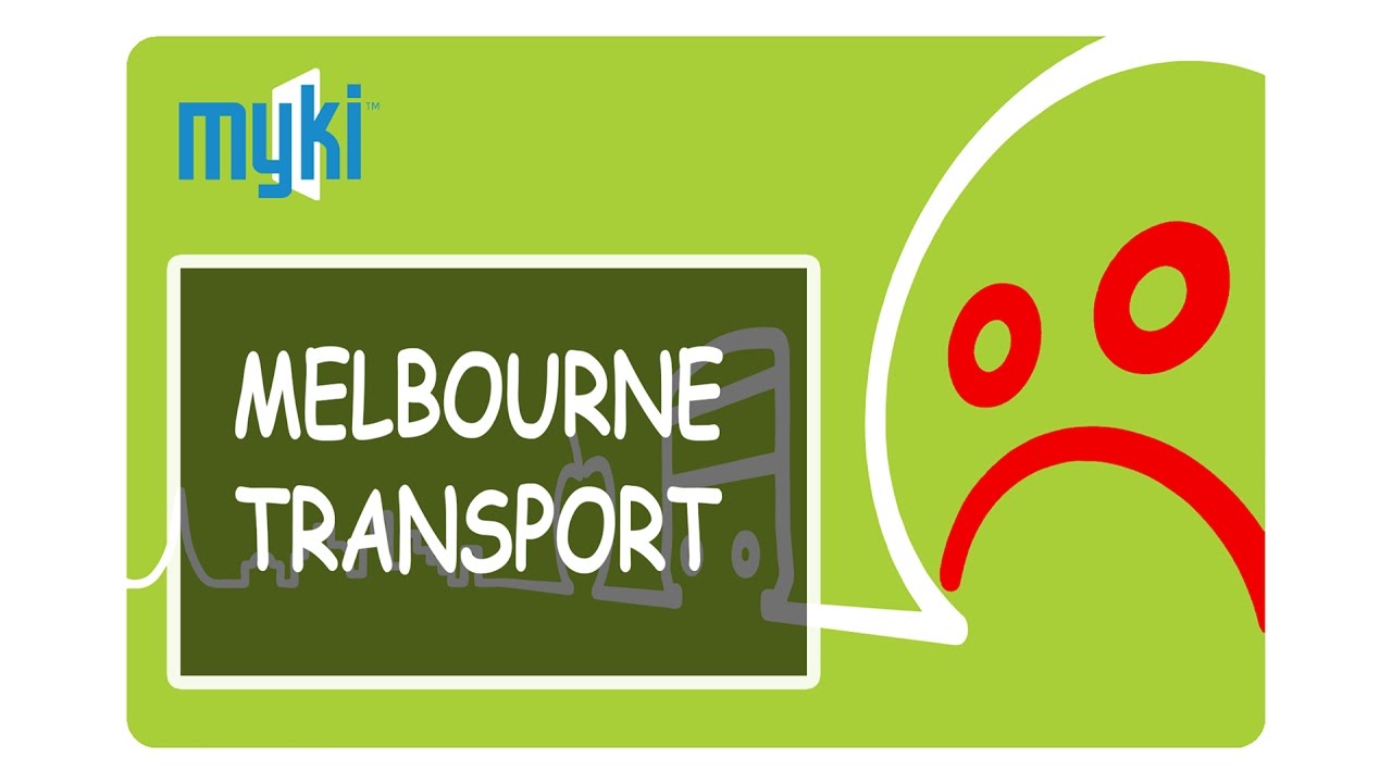 MELBOURNE PUBLIC TRANSPORT - USING MYKI CARD