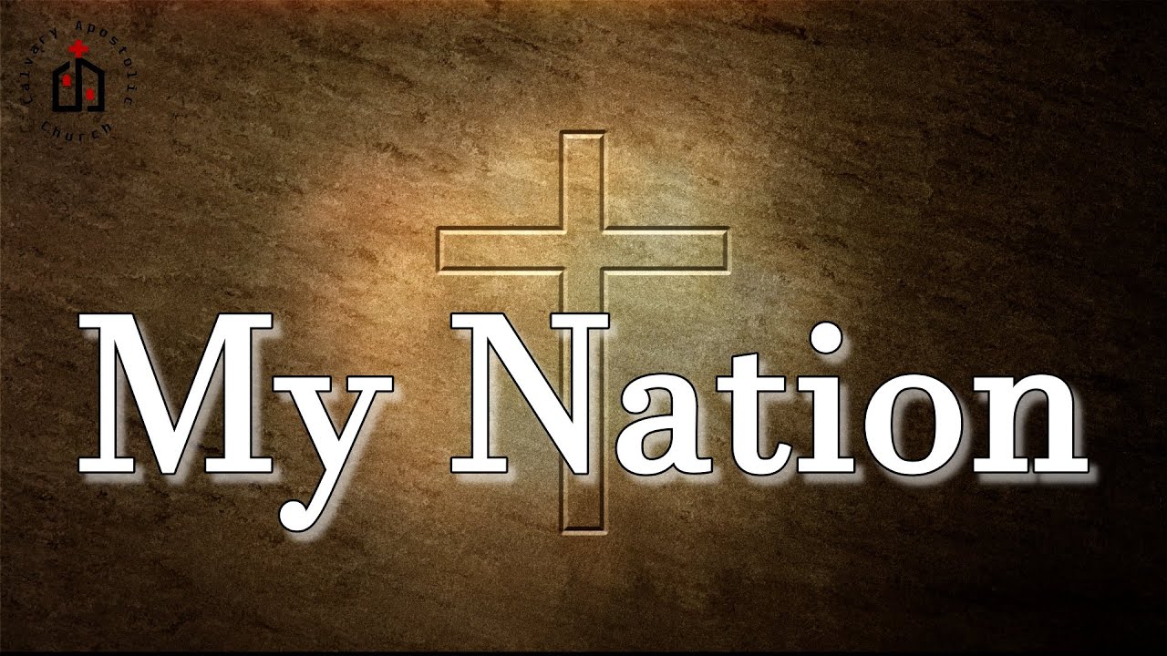 Sunday Service May 18, 2025 - "My Nation"