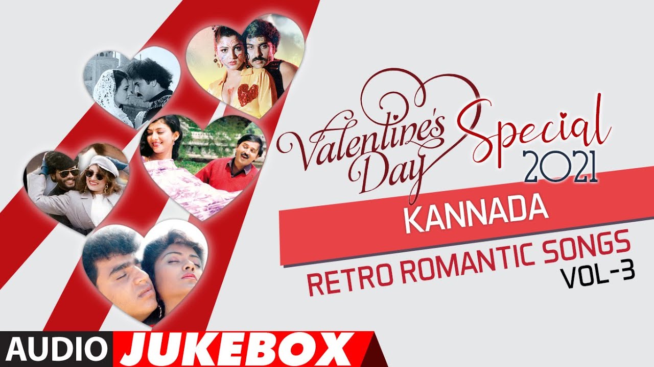 Valentine'S Day Special 2021 Kannada Retro Romantic Songs Jukebox | #HappyValentinesDay​ |Love Hits