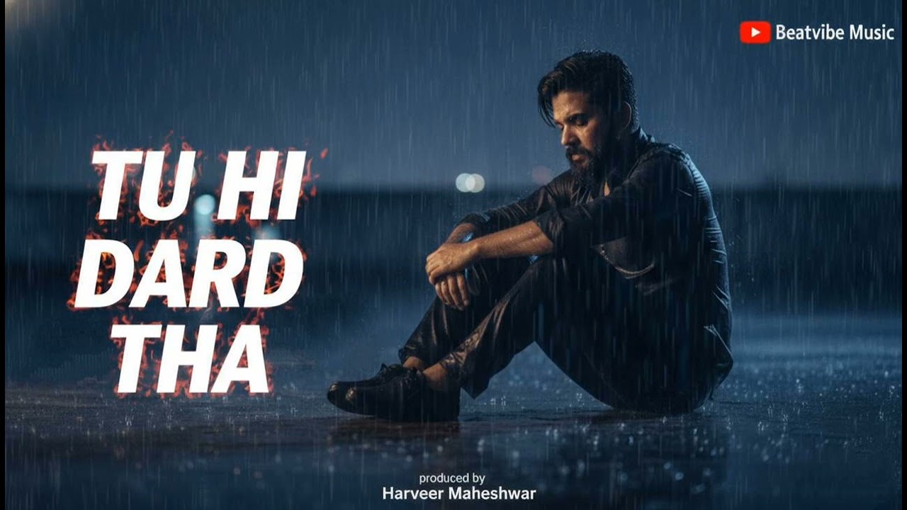 Tu Hi Dard Tha |Heart Touching Sad Song | Broken Heart Love Story |Hindi Sad Song 2026 |@BeatVibe-HM