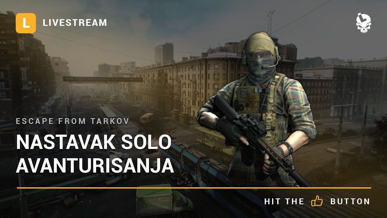 Laponac strimuje - Escape from Tarkov 🔴 Nastavak solo avanturisanja