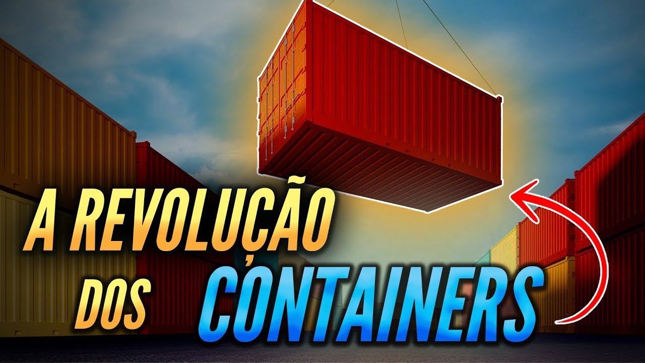 Como os Containers Revolucionaram o Transporte Mar&iacute;timo
