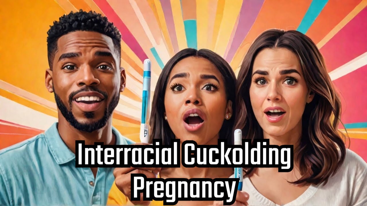 The Shocking Truth About Interracial Cuckolding Pregnancy Revealed