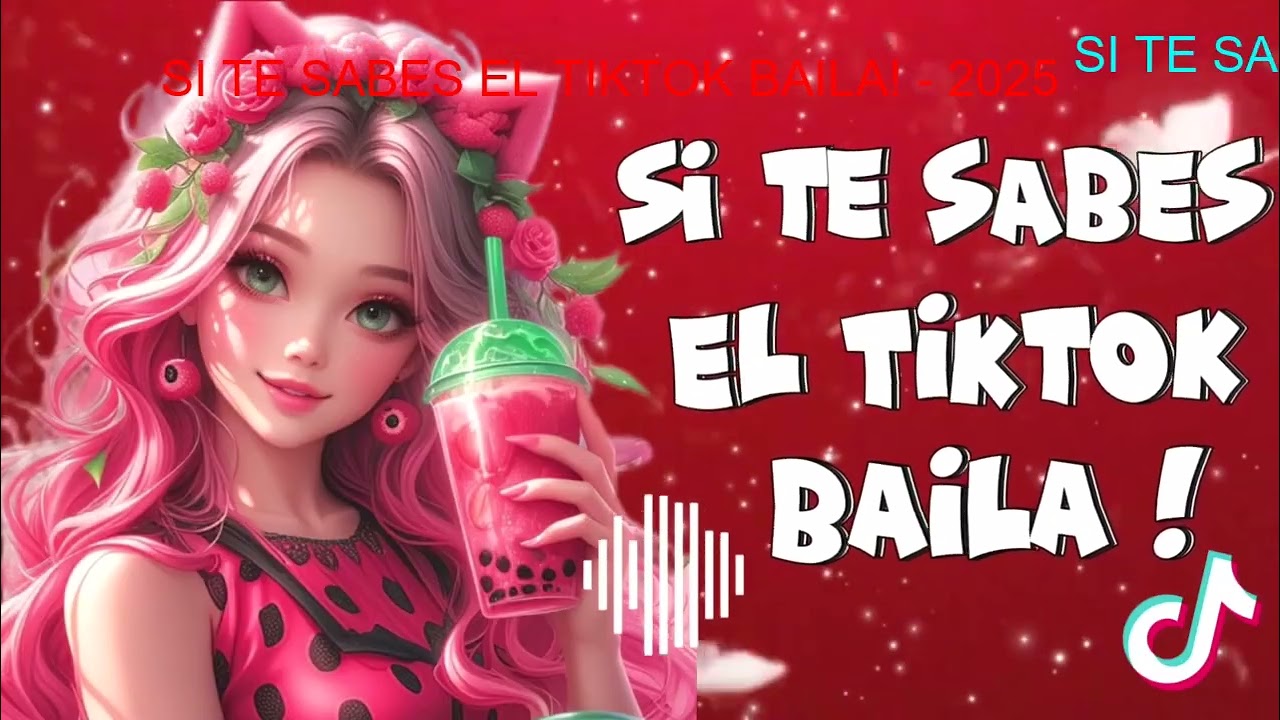 SI TE SABES EL TIKTOK BAILA! - 2025 💜