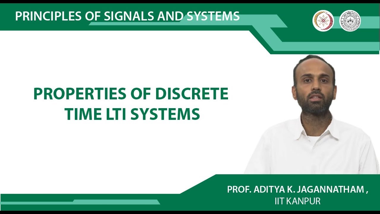 Properties of Discrete Time LTI Systems