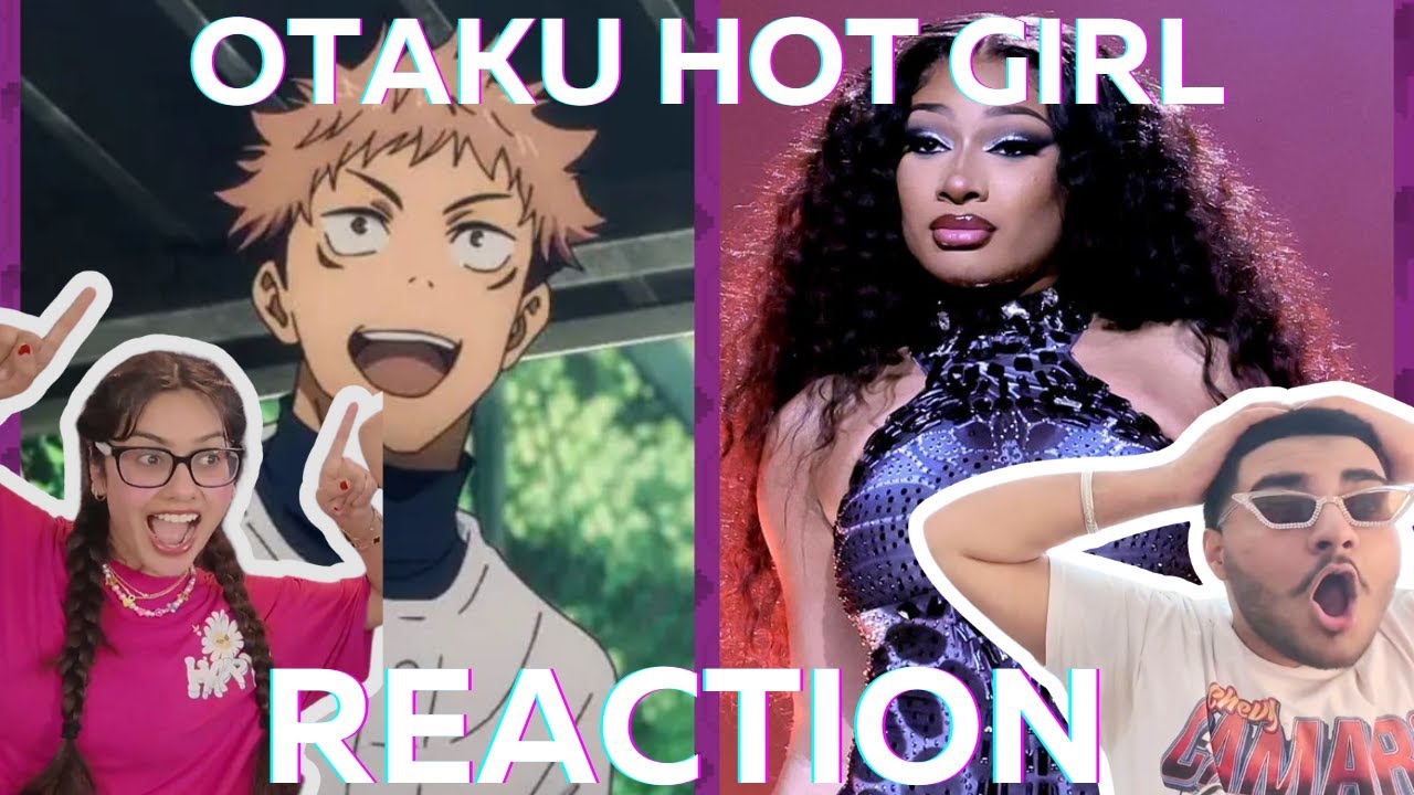 Megan Thee Stallion - Otaku Hot Girl (REACTION) JJK REFERENCE!