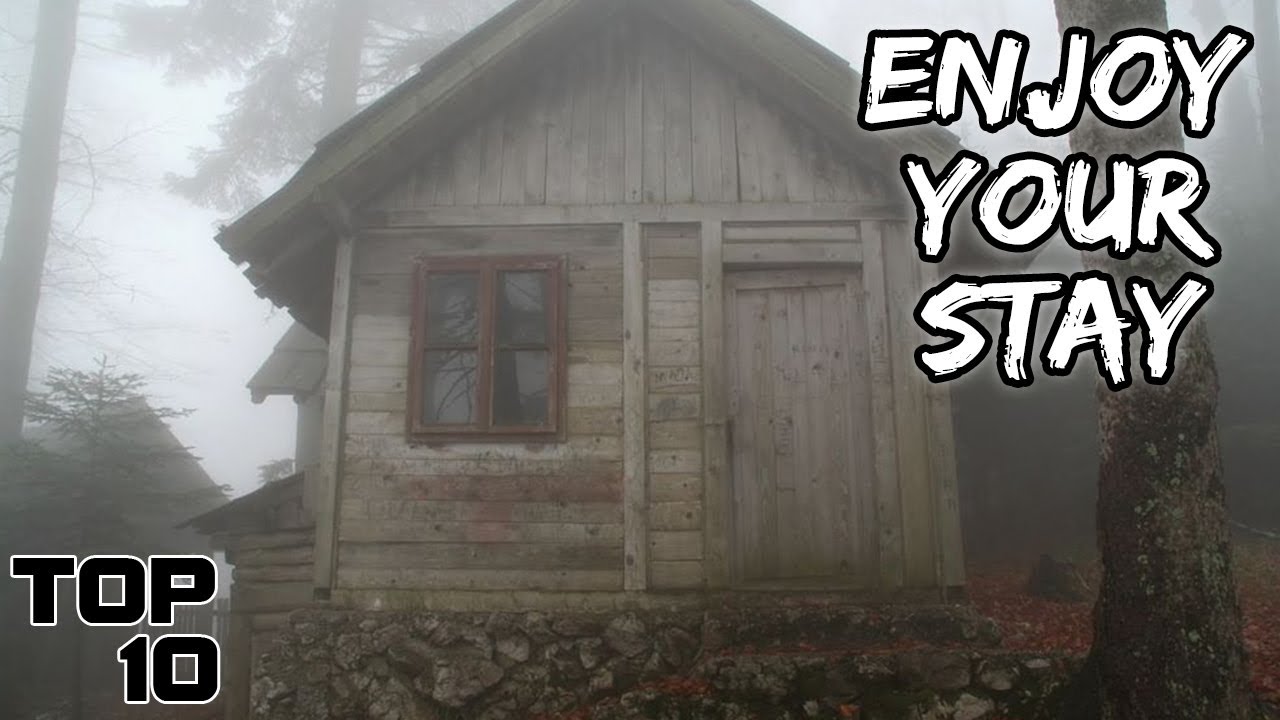 Top 10 Abandoned Cabins In The Woods You Should NEVER Enter