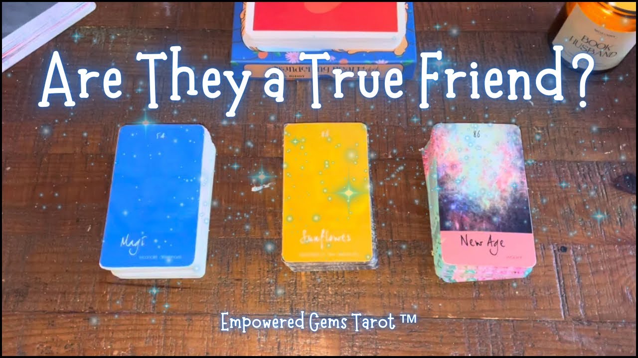 Pick-a-Card: Are they are true friend?