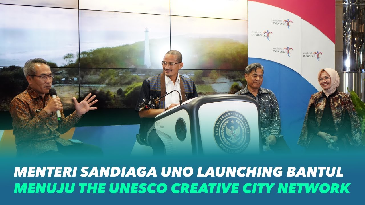 Menteri Sandiaga Uno Launching Bantul Menuju Jejaring Kota Kreatif Dunia | Kabar Bantul