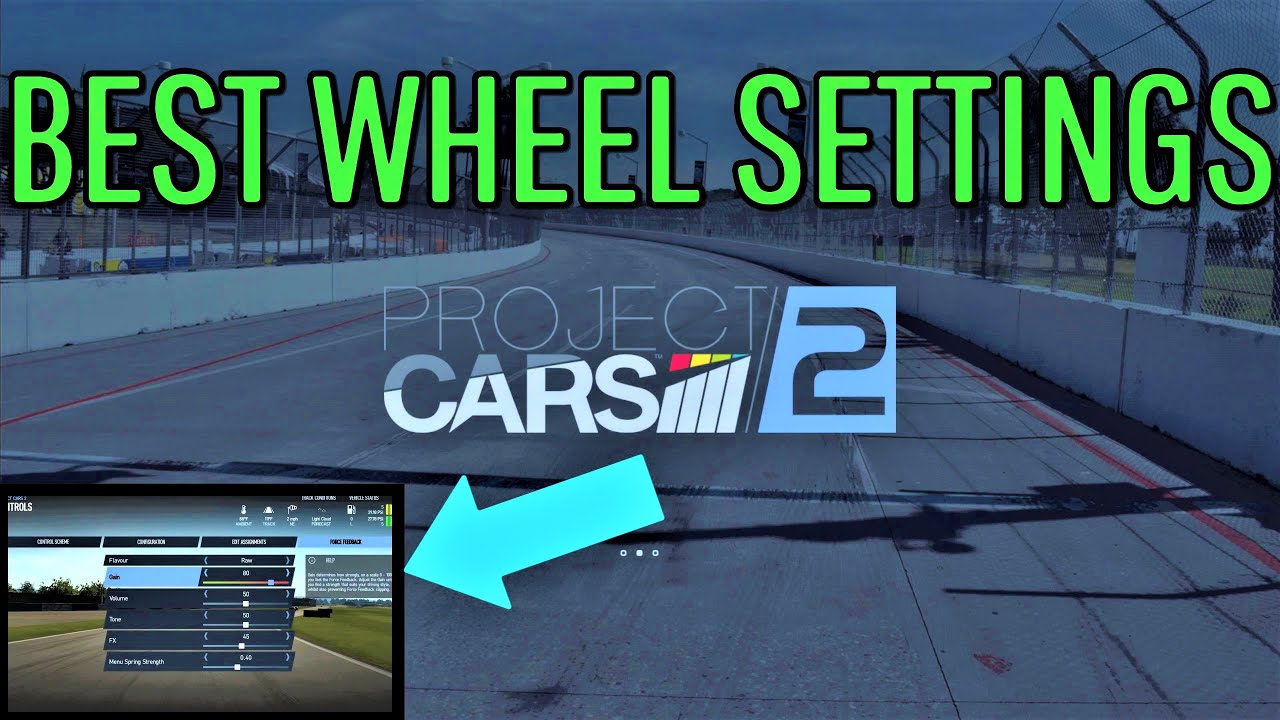 Project Cars 2 Best Wheel Settings PS4/PS5