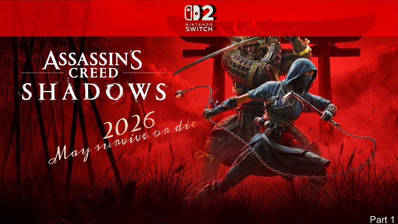 Assassin's creed shadows on nintendo switch 2 | Part 1 