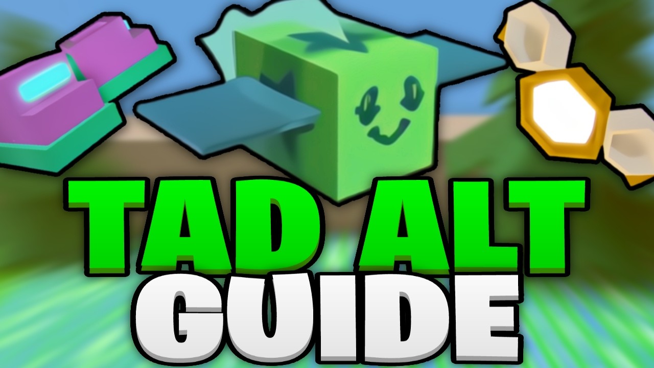 Ultimate Tad Alt Guide | Bee Swarm Simulator