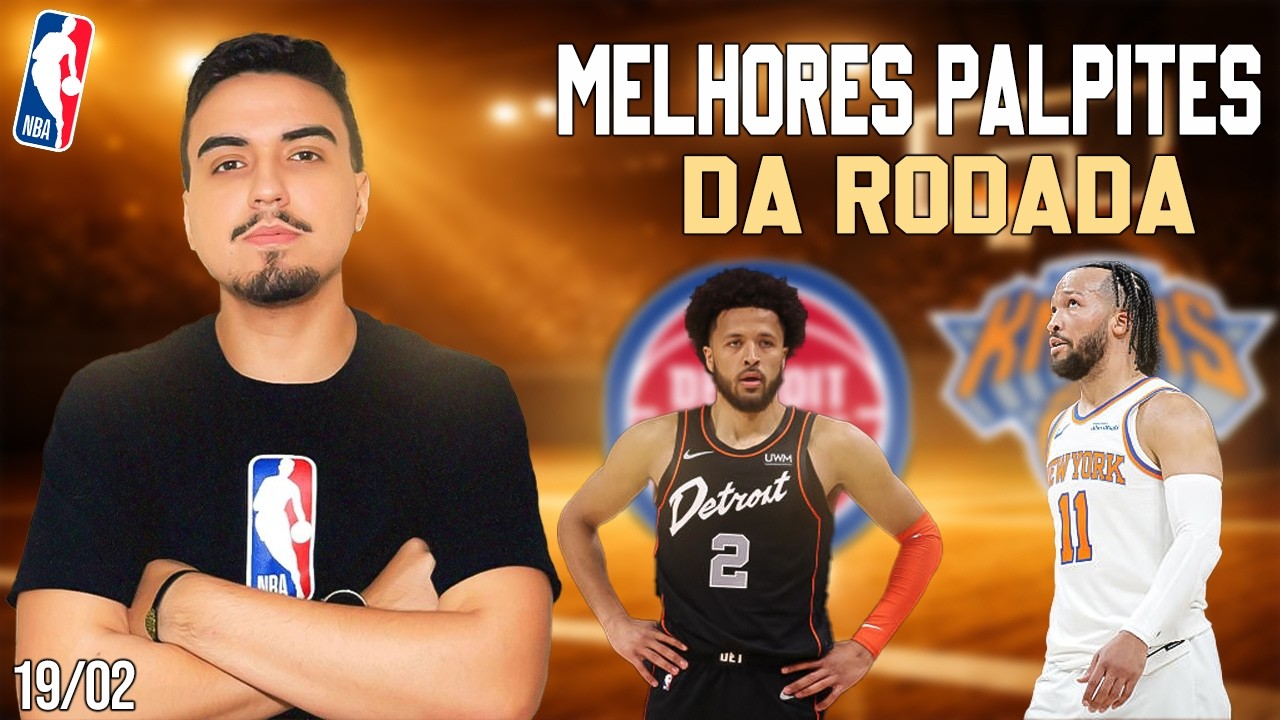 MELHORES PALPITES DA RODADA DA NBA  - 19/02 + NOVA PARCERIA