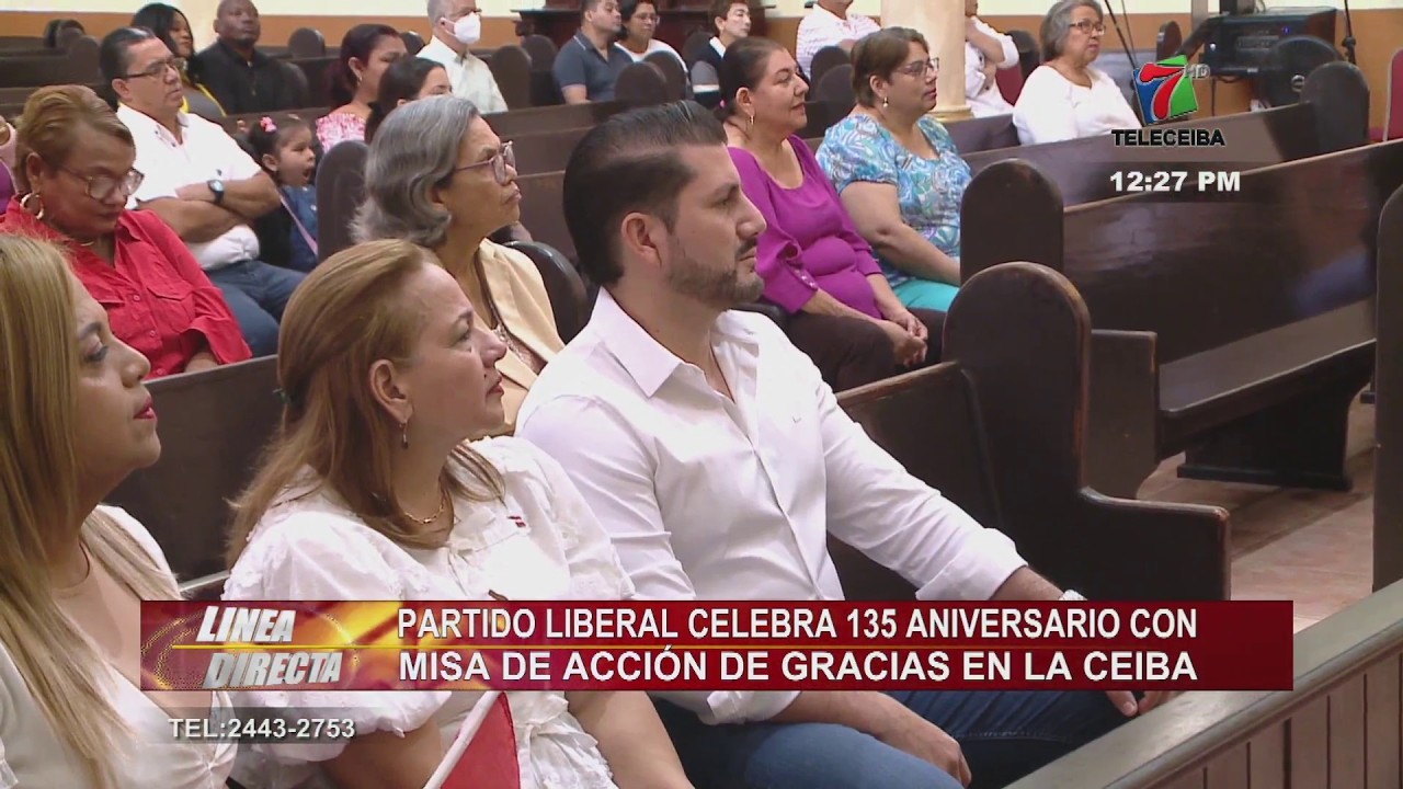 Partido Liberal celebra 135 aniversario con misa de acción de gracia en La Ceiba