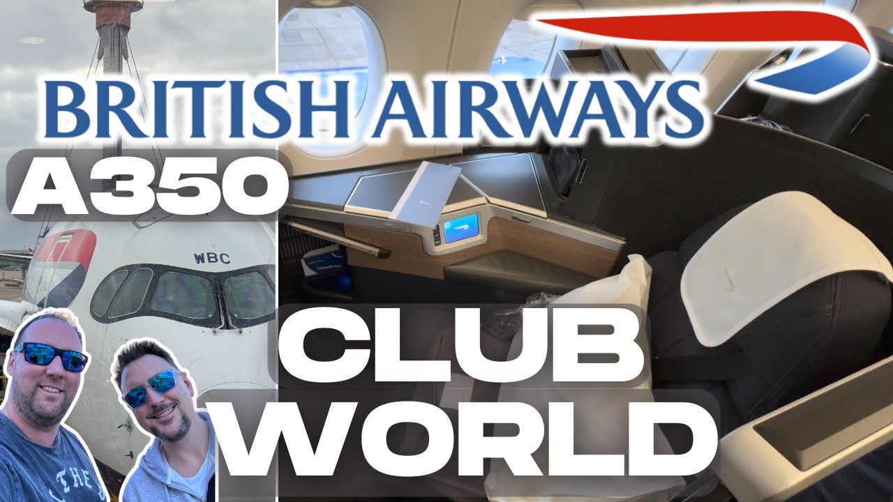 BA A350 LHR to Las Vegas Club World | British Airways Business Class London Heathrow to Las Vegas