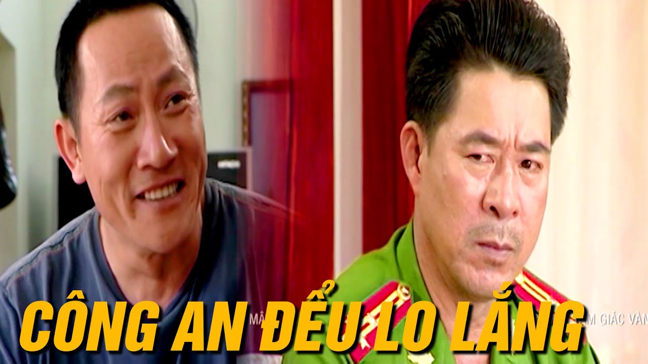 Công an biến chất lo lắng khi biết NHÂN CHỨNG CHƯA CHẾT | Bí Mật Tam Giác Vàng
