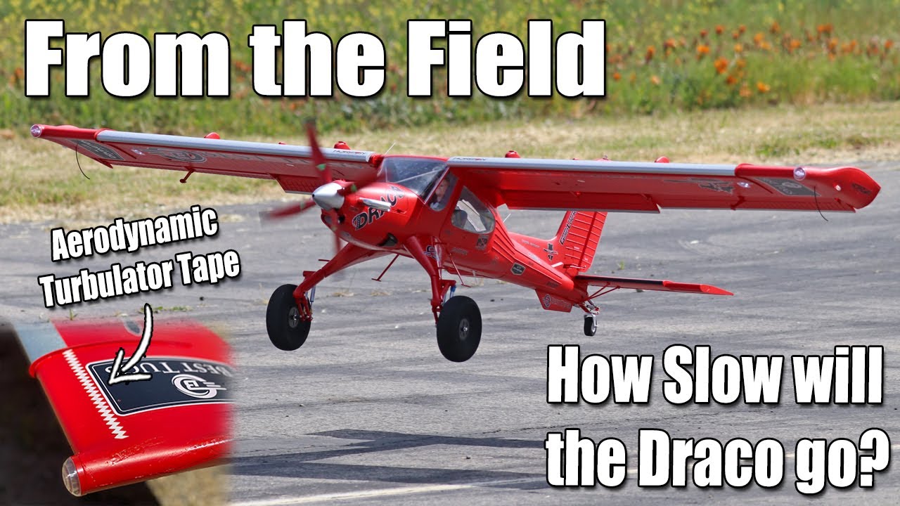 How Slow will it Go?  Turbulator Tape Testing the E-flite DRACO