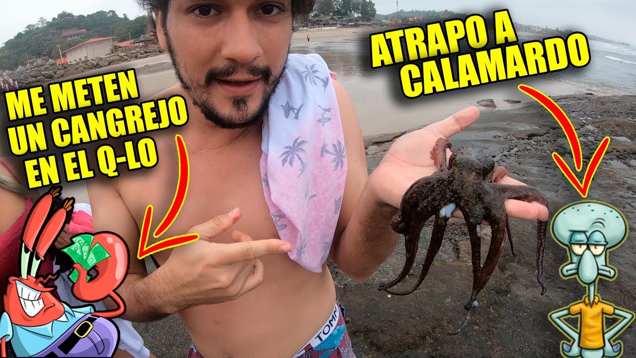 EN MONTAÑITA AGARRAMOS UN CALAMAR Y METEN UN CANGREJO EN MI INTERIOR - LUISA ME AGARRA EL HUEVO