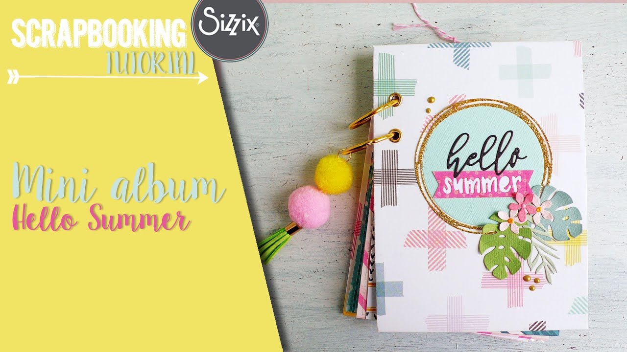 Scrapbooking - Mini album Hello Summer - tutorial