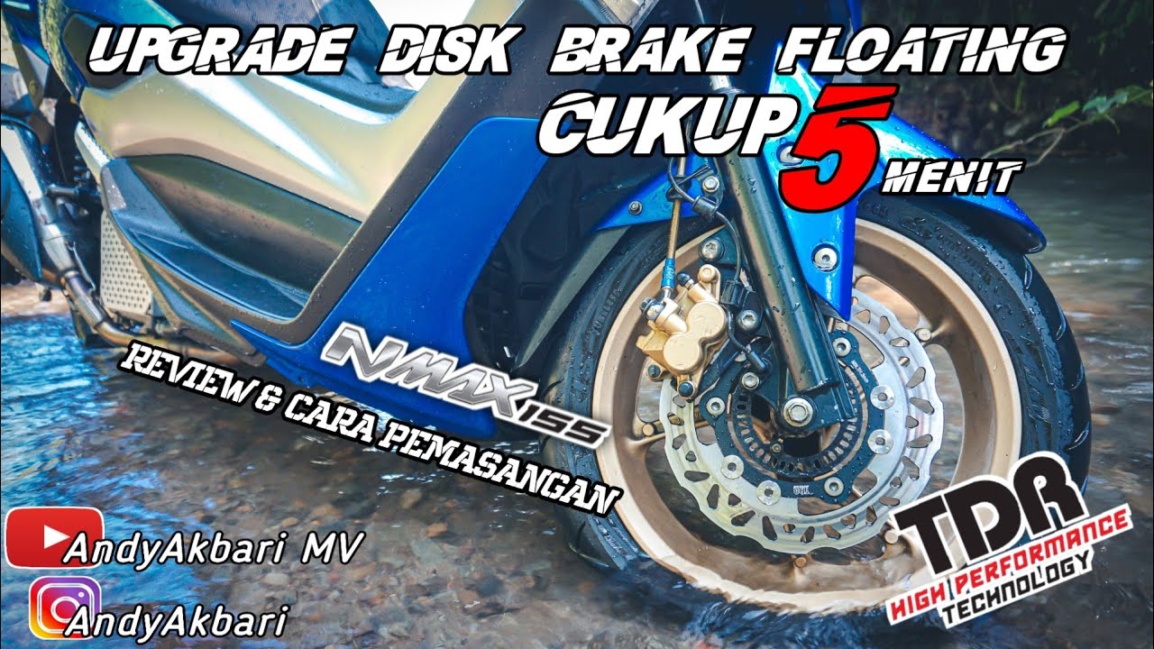 Upgrade Disk Brake Floating TDR NMAX Cukup 5menit