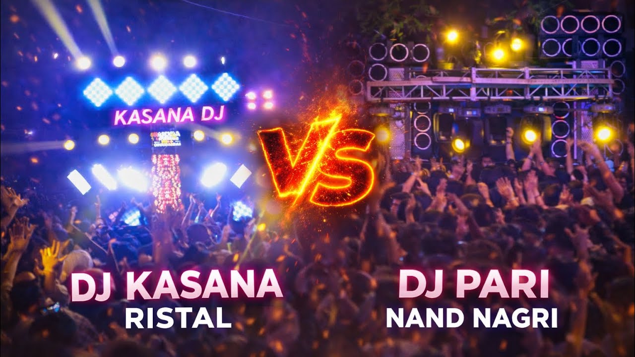 Dj kasana Ristal vs dj pari nand nagri competition battle ganesh visarjan diamond raj 