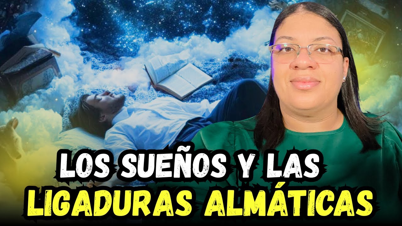 Los SUEÑOS y las LIGADURAS de Almas || Pastora Pamela Guillén