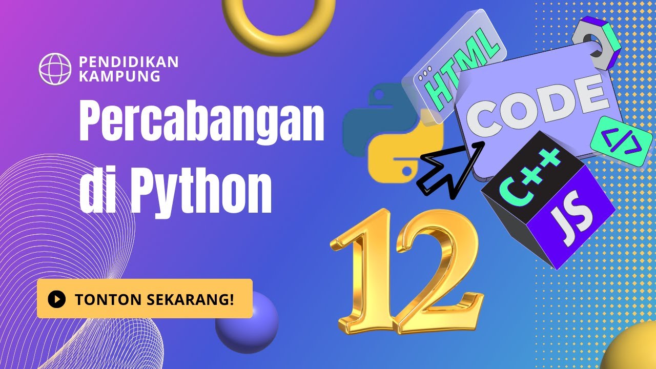 #12. Percabangan Dalam Python