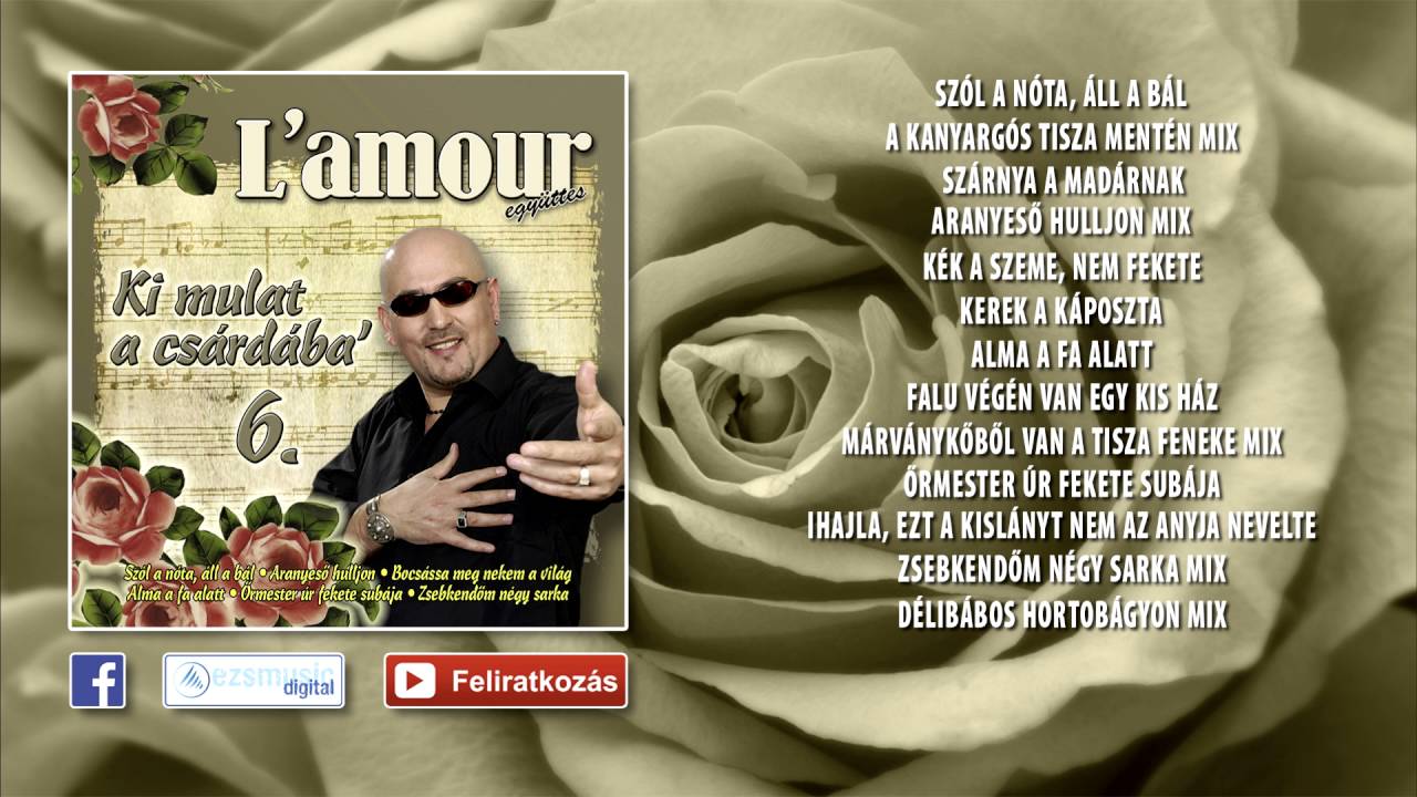 ✮ L'amour ~ Ki mulat a csárdába' 6. | Lakodalmas, mulatós dalok (teljes album)