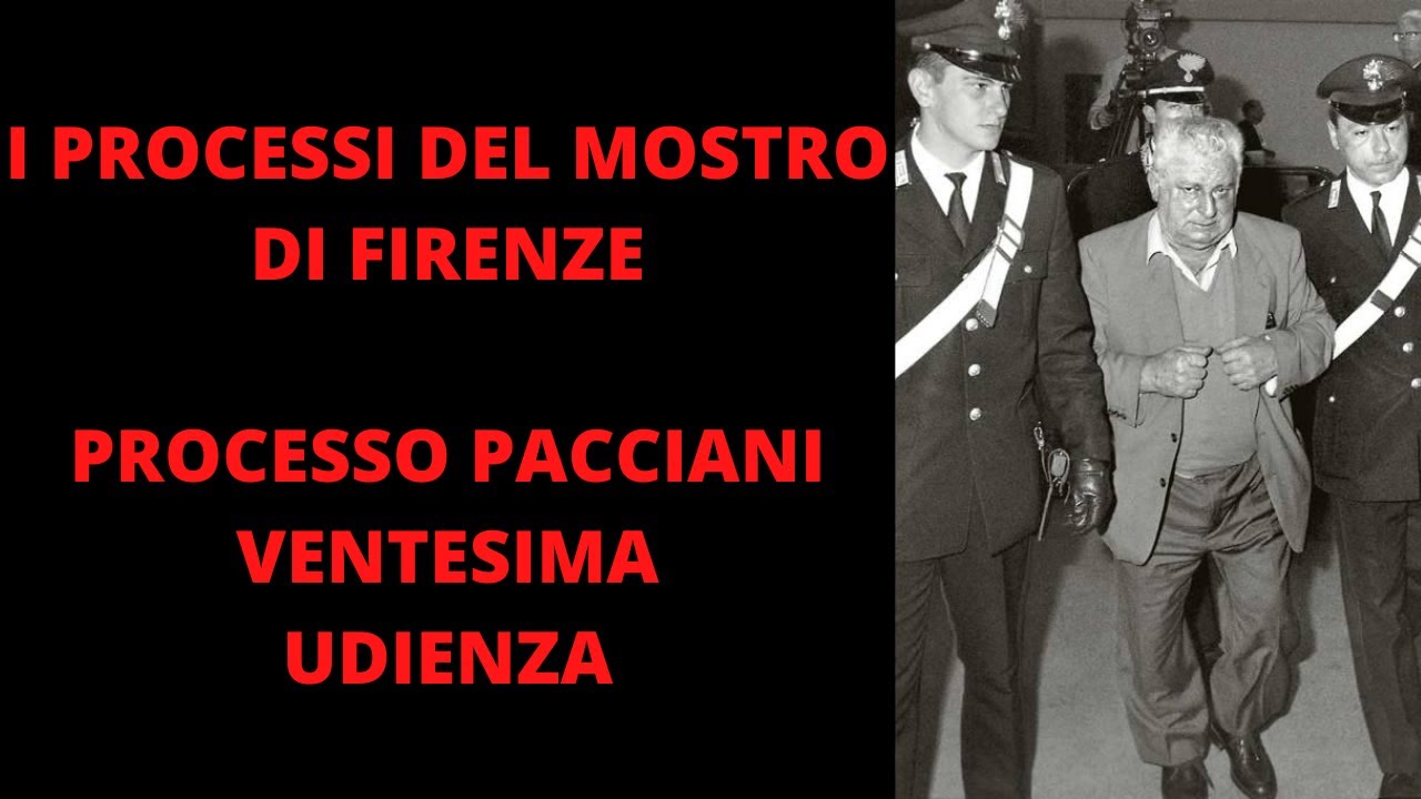 MOSTRO DI FIRENZE-PROCESSO PACCIANI VENTESIMA UDIENZA 13-06-1994