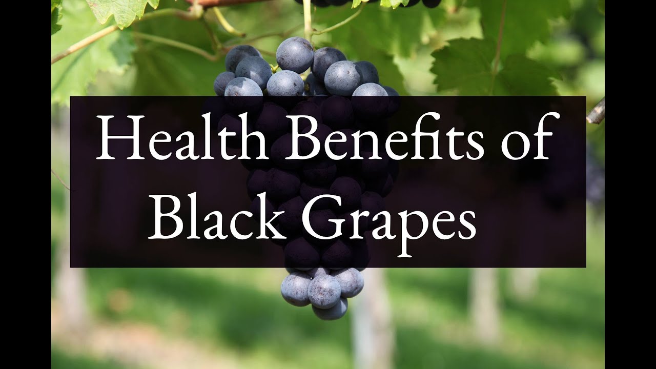 Health Benefits of Black Grapes