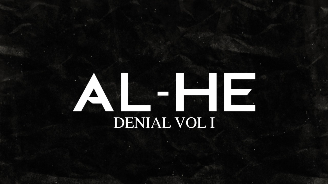 AL-HE DJ Set DENIAL VOL 1