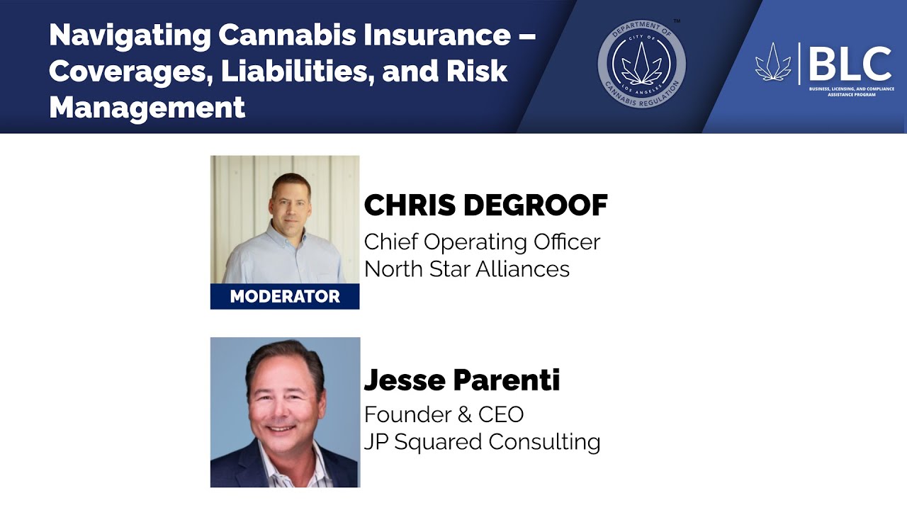Navigating Cannabis Insurance: Coverages, Liabilities, and Risk Management (6/26/2025)