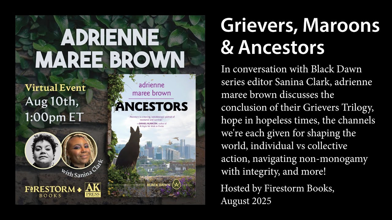 Grievers, Maroons, and Ancestors: A Conversation with adrienne maree brown