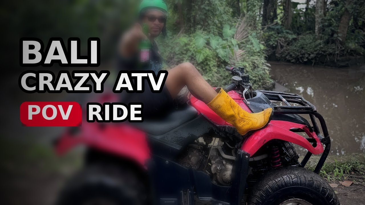 Bali Crazy ATV ride POV