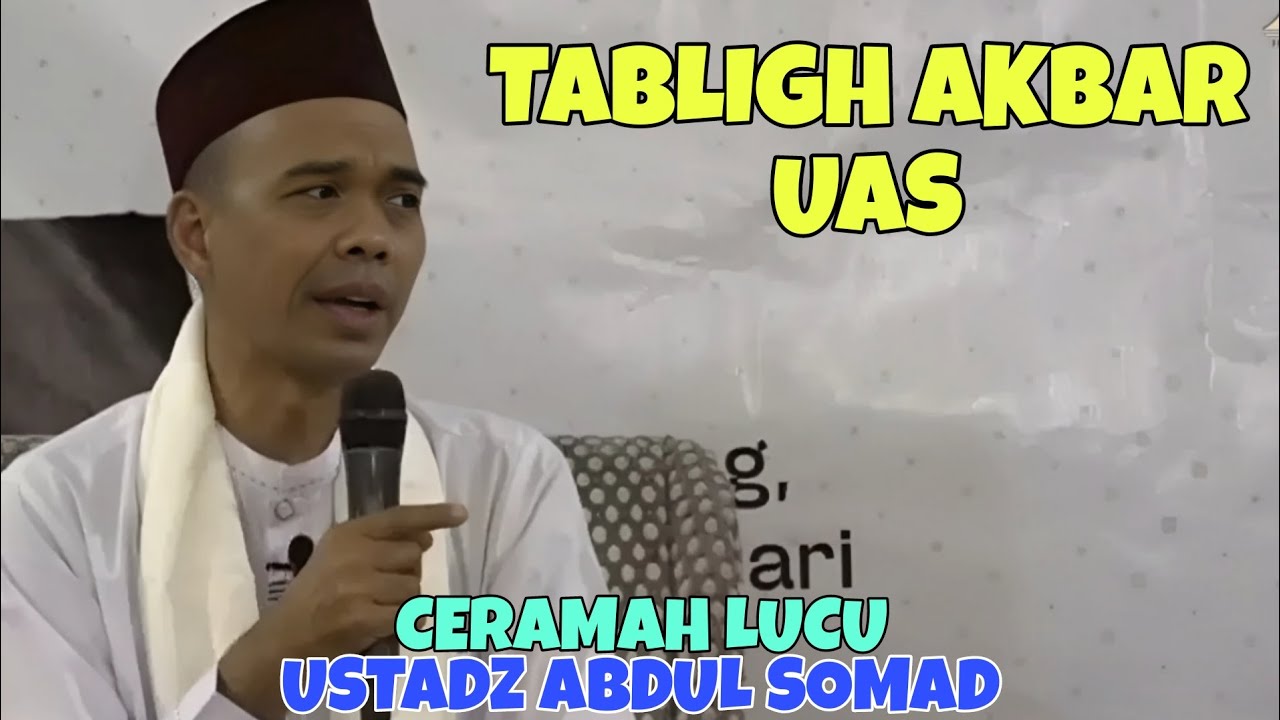 Ceramah Ustadz Abdul Somad || Tabligh Akbar