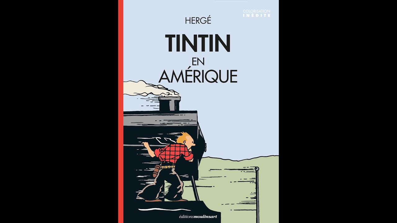 Présentation de la réeddition de Tintin en Amérique!!!