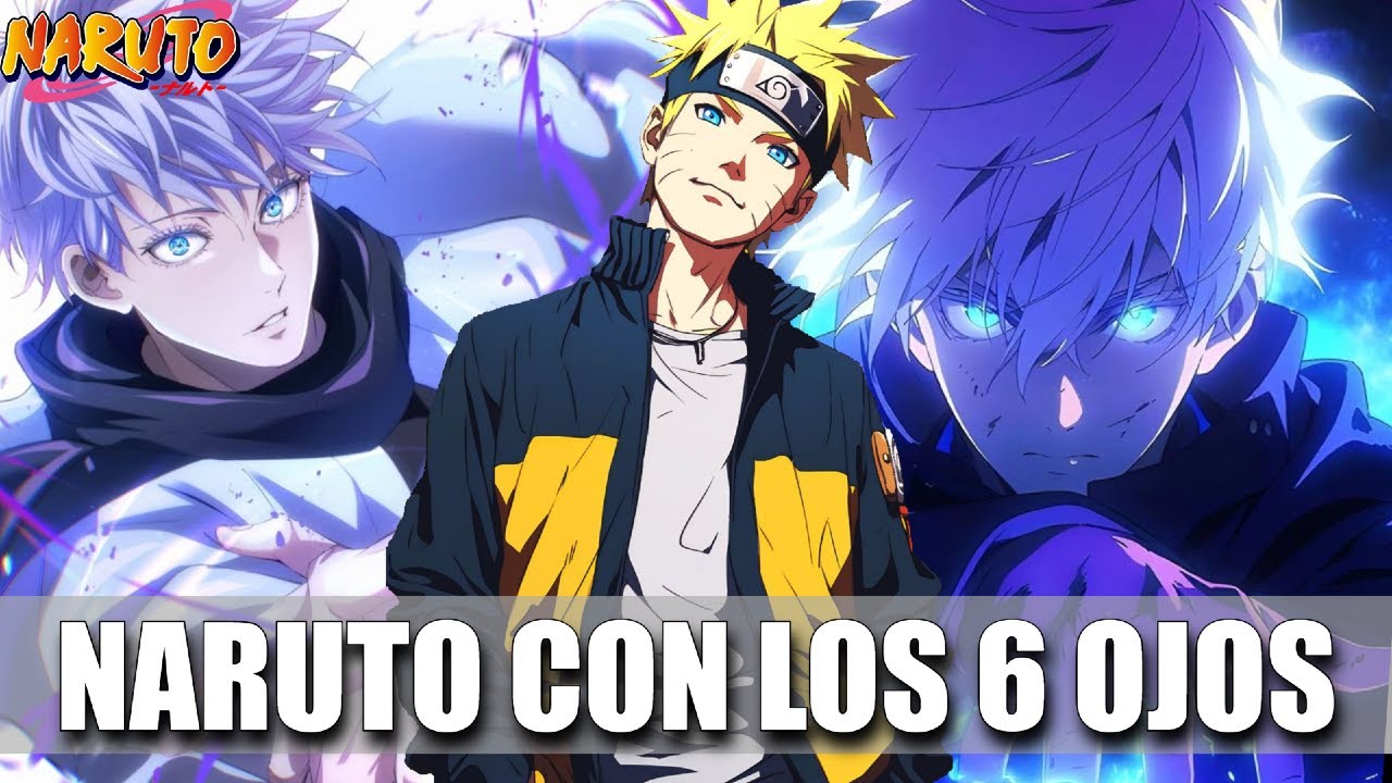 QHPS Naruto Tenia Los Poderes De Satoru Gojo?
