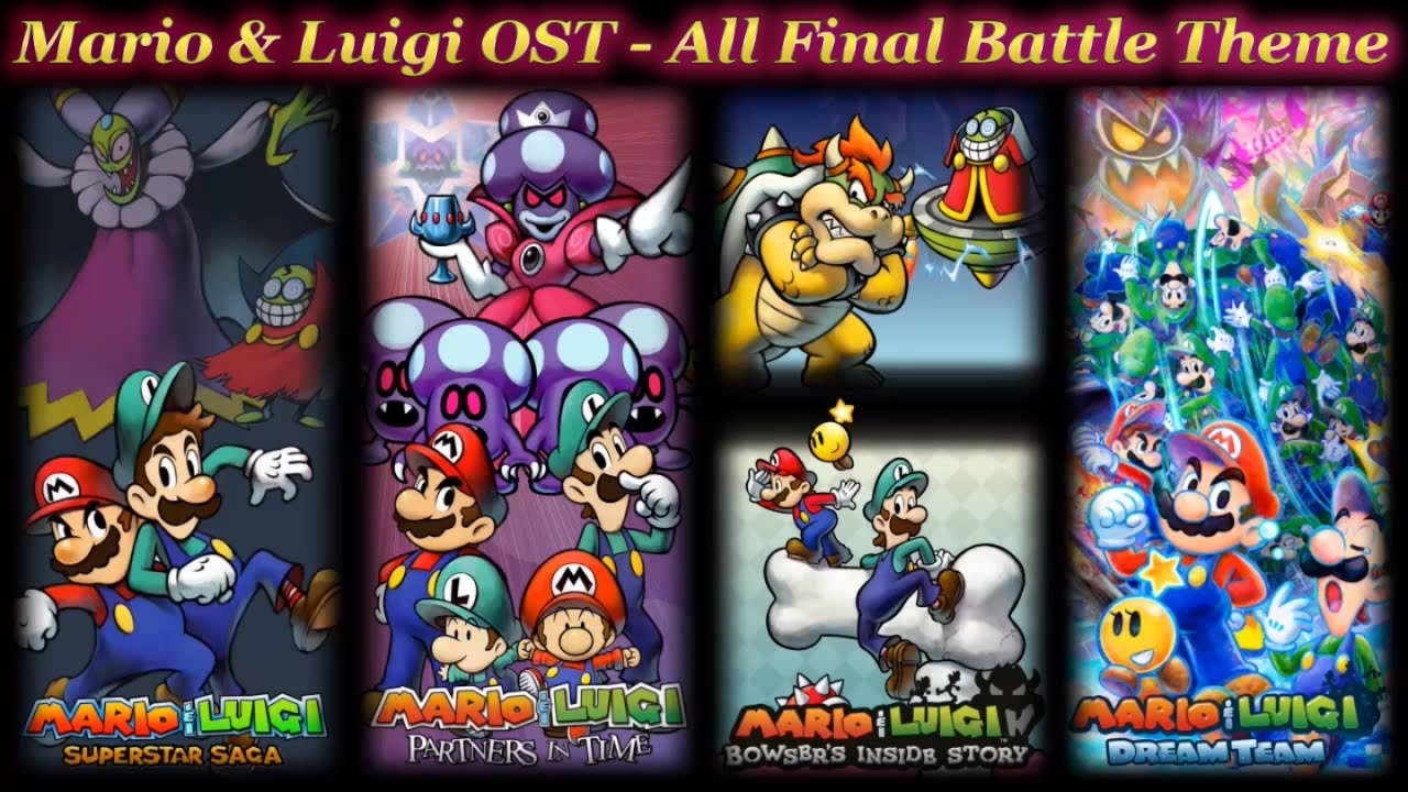 Mario & Luigi OST - All Final Battle Theme