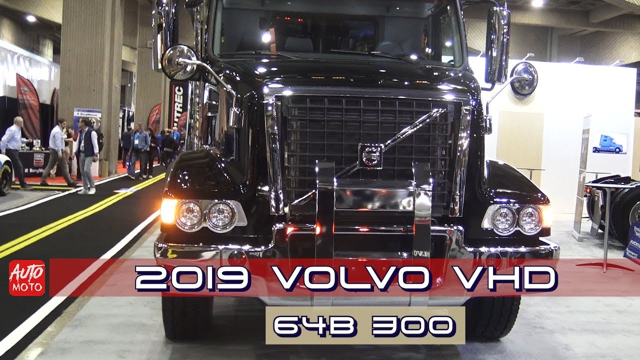 2019 Volvo VHD 64B 300 - Exterior And Interior - ExpoCam 2019