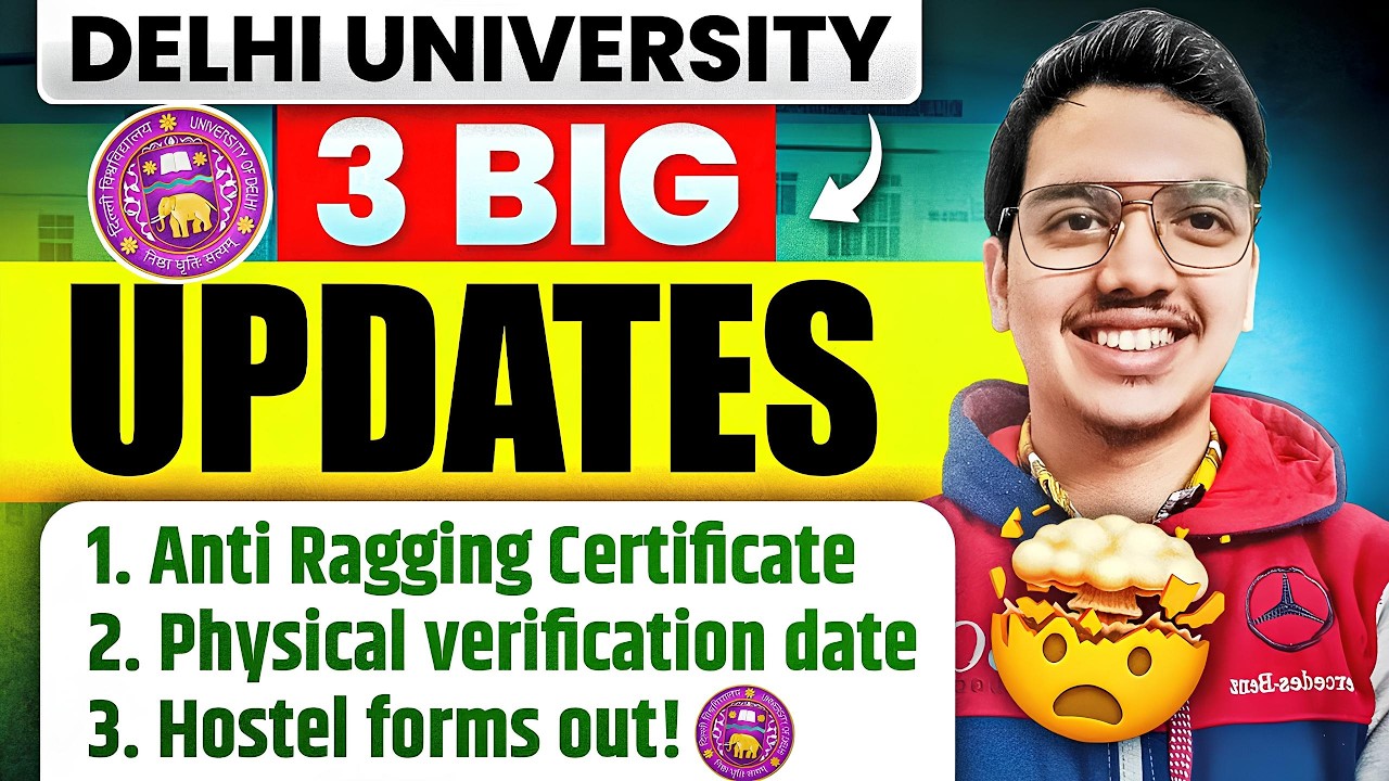 DU 3 Big Updates🔥| Anti-Ragging, Physical Verification & Hostel Forms OUT😱