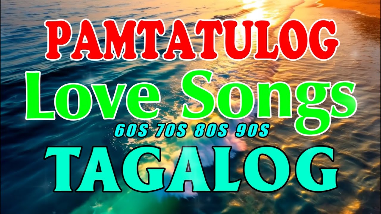 Relaxing Lumang Tugtugin 60s 70s 80s 90s 🌹 Mga Tagalog Love Songs #OPM